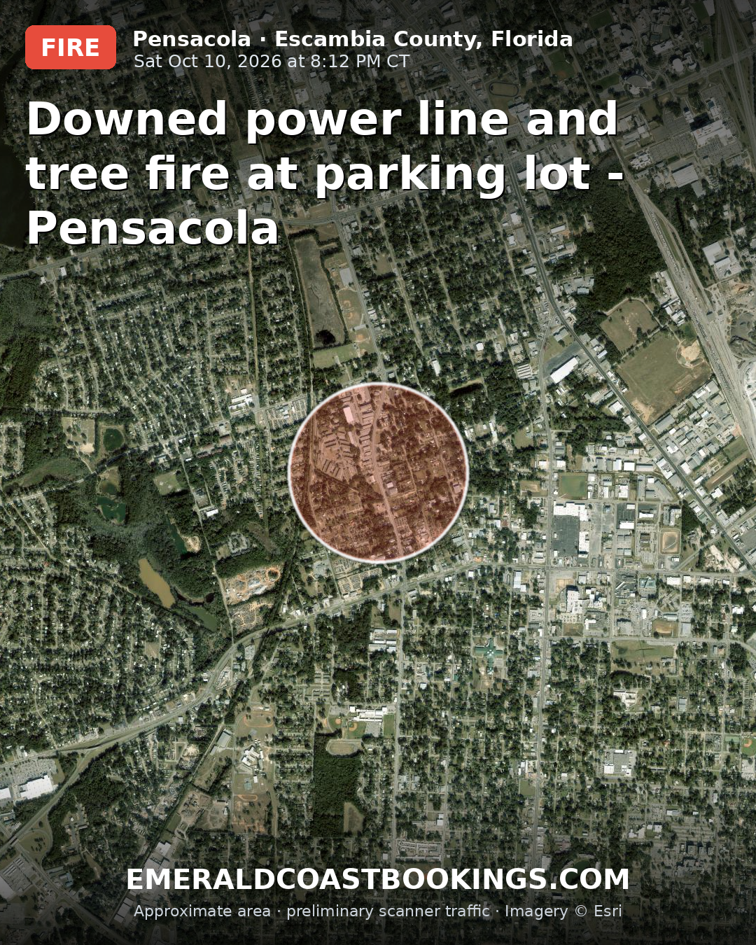 Map: Downed power line and tree fire at parking lot - Pensacola