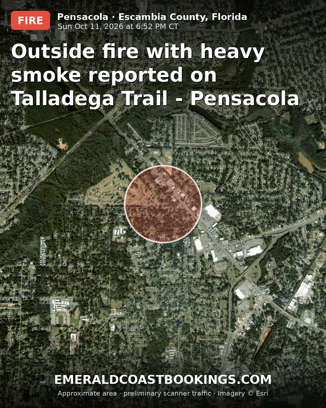 Map: Outside fire with heavy smoke reported on Talladega Trail - Pensacola
