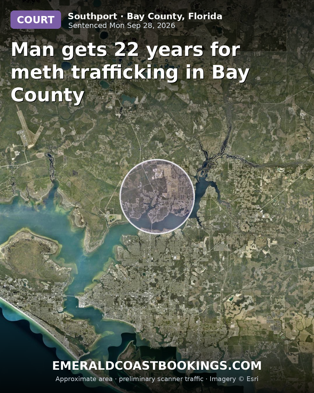 Map: Man gets 22 years for meth trafficking in Bay County